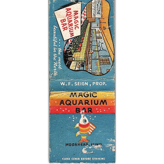 Magic Aquarium Bar W.F. Seign Moorhead MN Vintage Matchbook Cover SC7-Y9