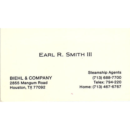 Earl R Smith III Biehl & Co Steamship Agents Houston Vtg Business Card SC9-B2