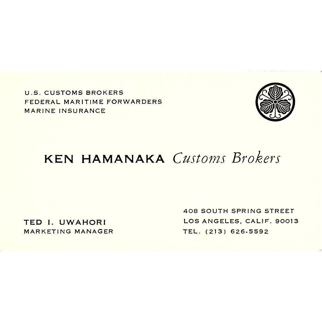Ken Hamanaka Customs Brokers Ted I Uwahori Los Angeles CA Business Card SE3-B15