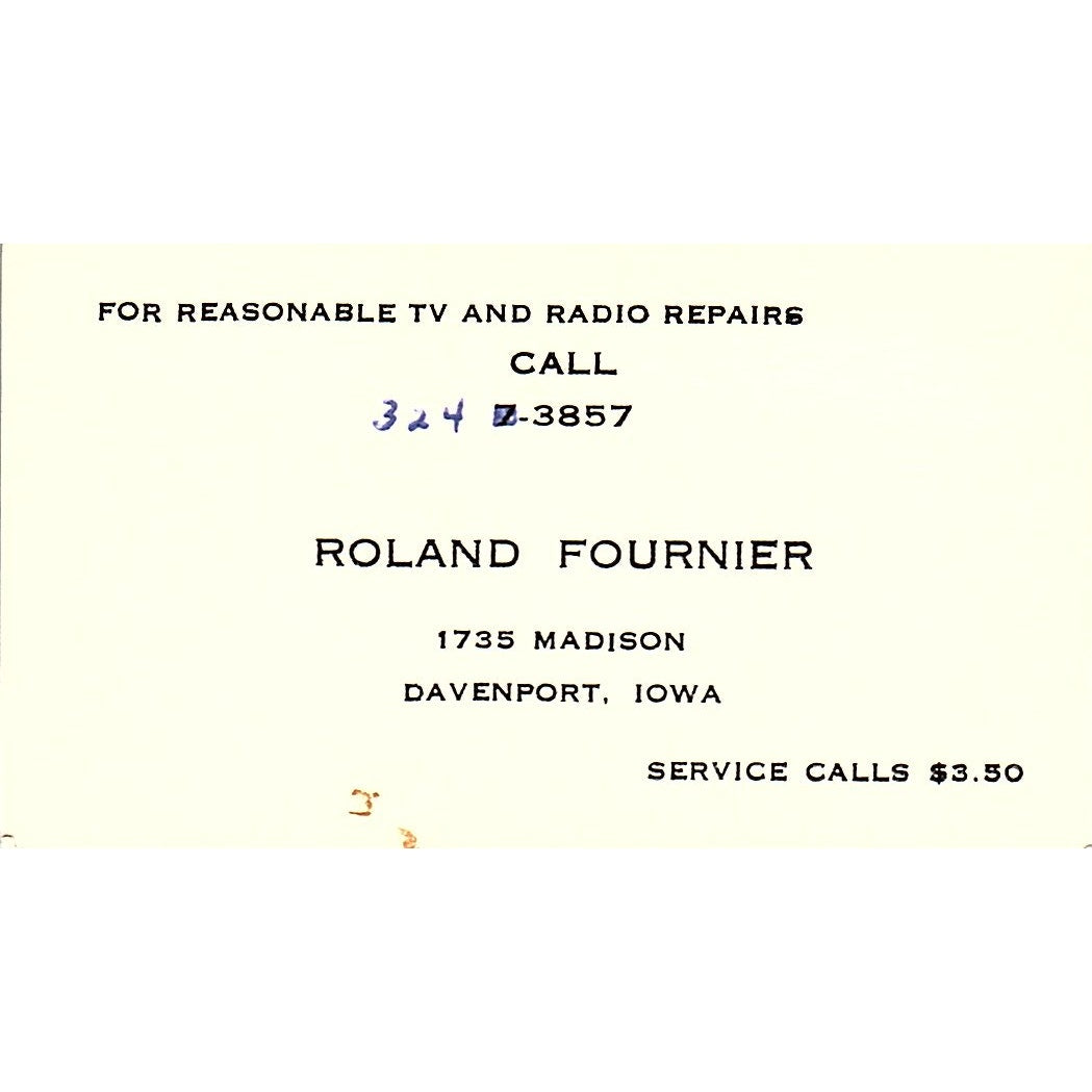 For Reasonable TV and Radio Repairs Roland Fournier Davenport IA Card SSB4-B12