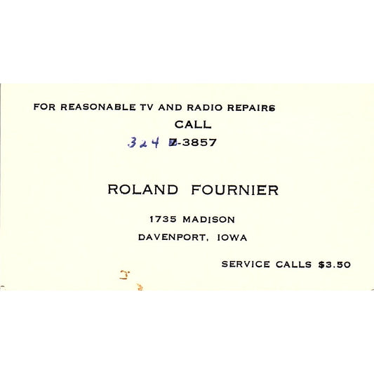 For Reasonable TV and Radio Repairs Roland Fournier Davenport IA Card SSB4-B12