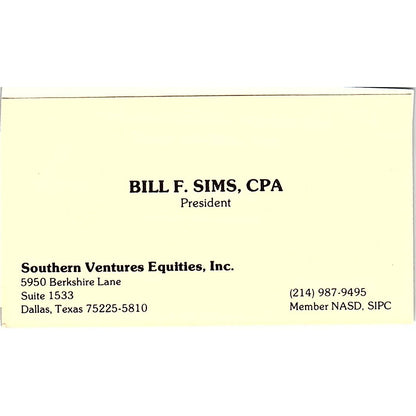 Bill F Sims CPA Southern Ventures Equities Dallas Vintage Business Card SC9-B1