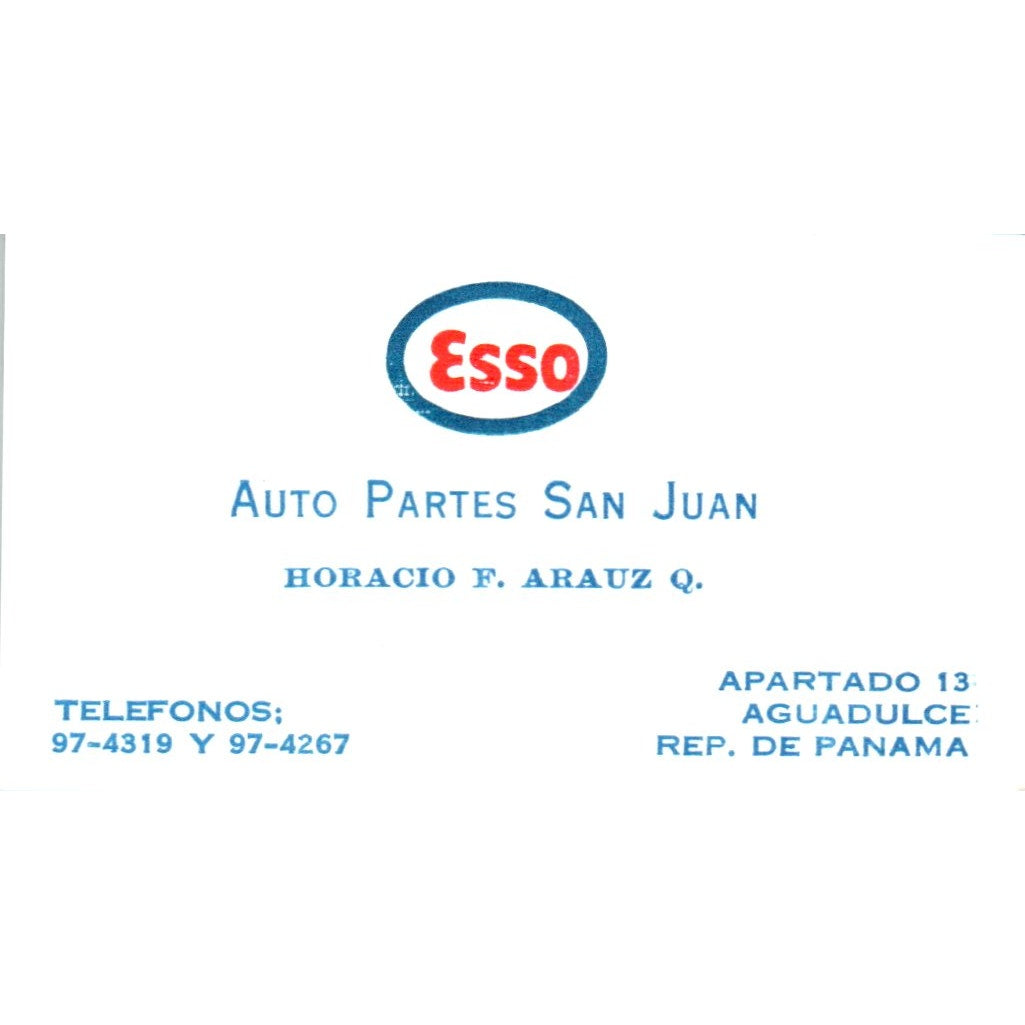 Esso Auto Partes San Juan Horacio F. Arauz Q. Panama Vtg Business Card SD8-B17