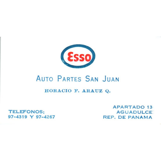 Esso Auto Partes San Juan Horacio F. Arauz Q. Panama Vtg Business Card SD8-B17
