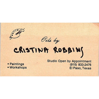 Oils by Christina Robbins Artist El Paso TX Vintage Business Card SE3-B12