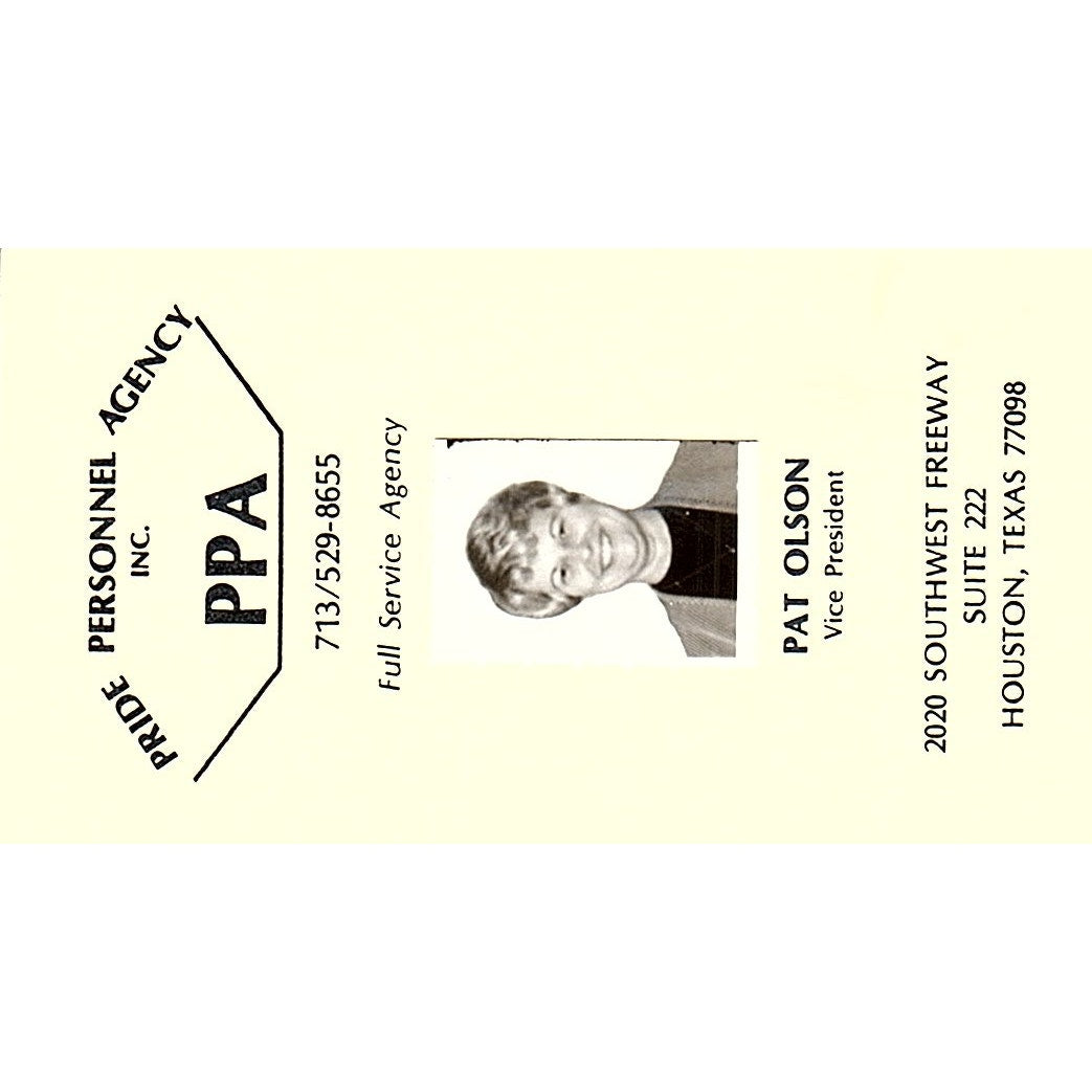 Pride Personnel Agency PPA Pat Olson Houston Texas Vintage Business Card SF3-B7