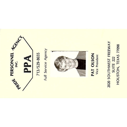 Pride Personnel Agency PPA Pat Olson Houston Texas Vintage Business Card SF3-B7