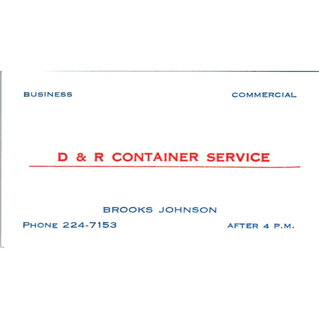Brooks Johnson D&R Container Service Vintage Business Card SE3-B10