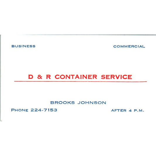 Brooks Johnson D&R Container Service Vintage Business Card SE3-B10