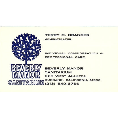 Beverly Manor Sanitarium Terry O Granger Burbank CA Vintage Business Card SF3-B7