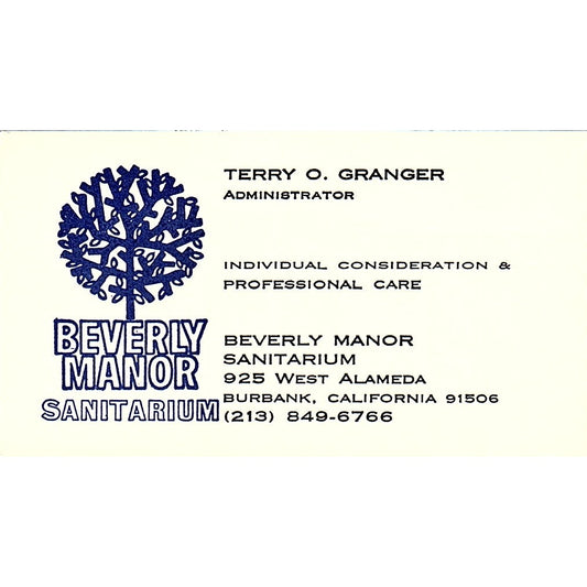 Beverly Manor Sanitarium Terry O Granger Burbank CA Vintage Business Card SF3-B7