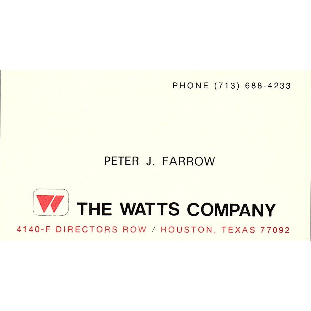 The Watts Company  Peter  J Farrow Houston Texas Vintage Business Card SB4-B9