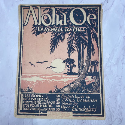 Aloha Oe Farewell to Thee Queen Liliuokalani 1916 Sheet Music V15