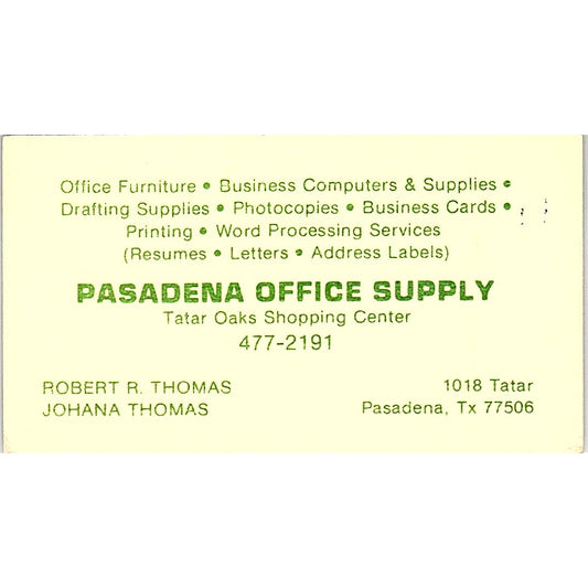 Robert & Johana Thomas Pasadena Office Supply TX Vintage Business Card SC9-B6