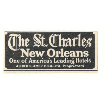 The St. Charles Hotel New Orleans Alfred S. Amer & Co 1924 Magazine Ad AD8-O4