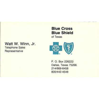 Watt W Winn Blue Cross Dallas TX Vintage Business Card SD9-B12