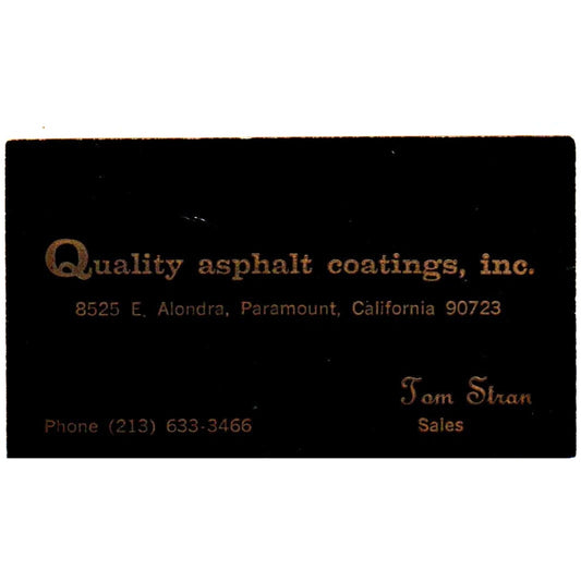 Quality Asphalt Coatings Inc Tom Stran Paramount CA Vintage Business Card SD8-B3
