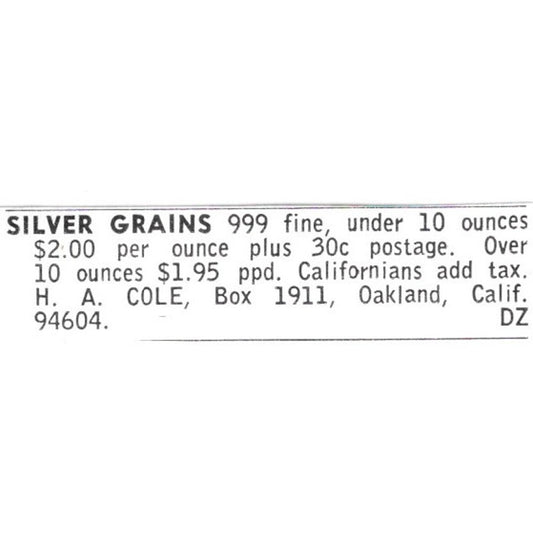 H.A. Cole Silver Grains Oakland California 1972 Ad AF8-S17