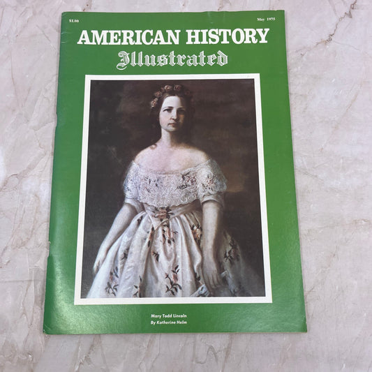 1975 May - American History Illustrated Magazine - Mary Todd Lincoln M21