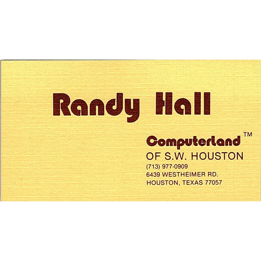 Randy Hall Computerland of SW Houston TX Vintage Business Card SD9-B2