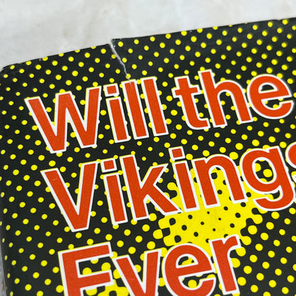 Will The Vikings Ever Win The Super Bowl Signed Jim Klobuchar &Siemon 1st Ed TI9