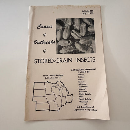 Causes of Outbreaks of Stored-Grain Insects 1953 USDA Farm Bulletin TK2-XB5