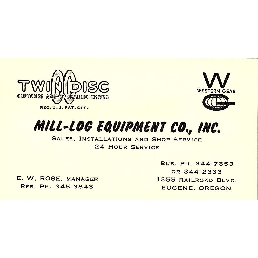 Mill-Log Equipment E.W. Rose Eugene Oregon Vintage Business Card SB4-B4