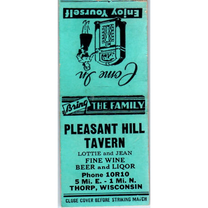 Pleasant Hill Tavern Lottie & Jean Thorp WI Vintage Matchbook Cover SD2-Y11