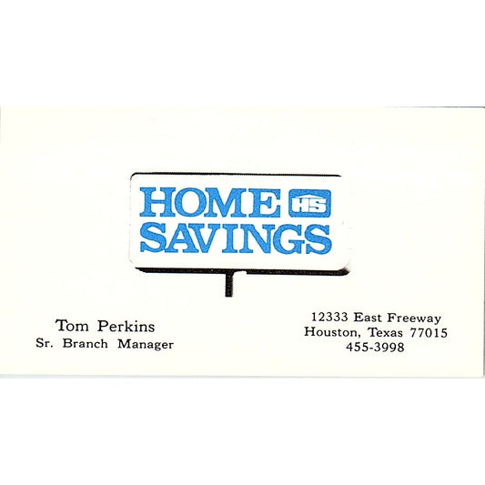 Home Savings Tom Perkins Houston TX Vintage Business Card SB4-B10
