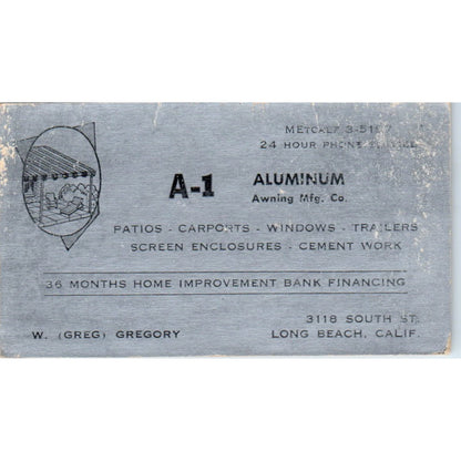 A-1 Aluminum W. Greg Gregory Long Beach CA Vintage Business Card SD8-B3