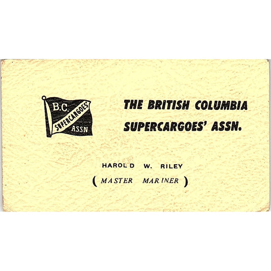 Harold W Riley Master Mariner British Columbia Supercargoes' Assn Card SD9-B8