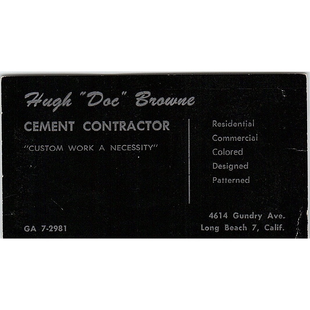 Hugh Doc Browne Cement Contractor Long Beach CA Vintage Business Card SD9-B3