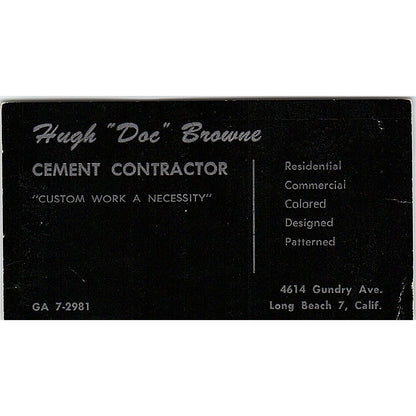 Hugh Doc Browne Cement Contractor Long Beach CA Vintage Business Card SD9-B3