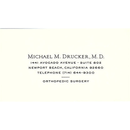 Orthopedic Surgery, Michael M. Drucker, M.D., Newport Beach, CA Business Card Sf3-B8
