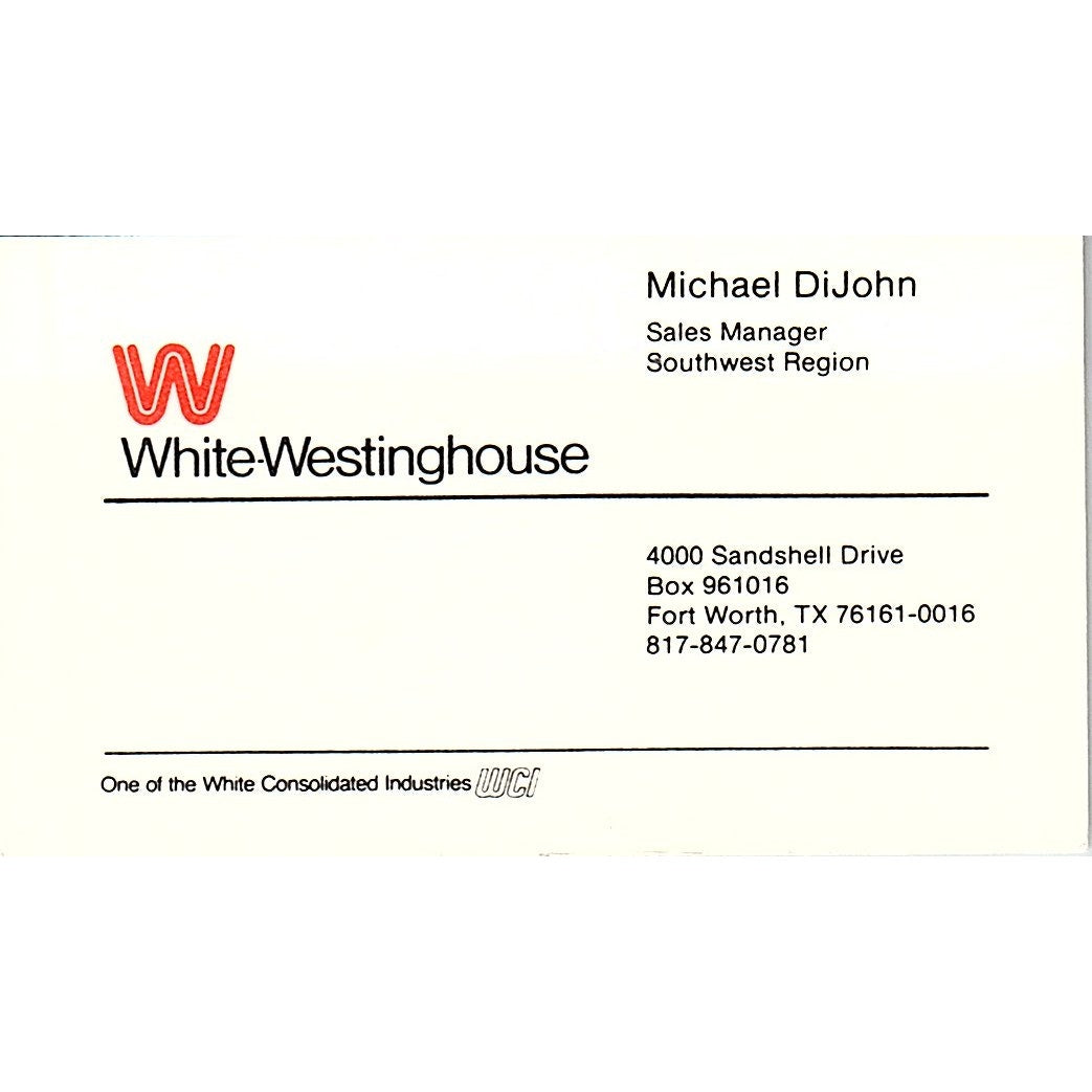 Michael DiJohn White-Westinghouse Fort Worth TX Vintage Business Card SC9-B8