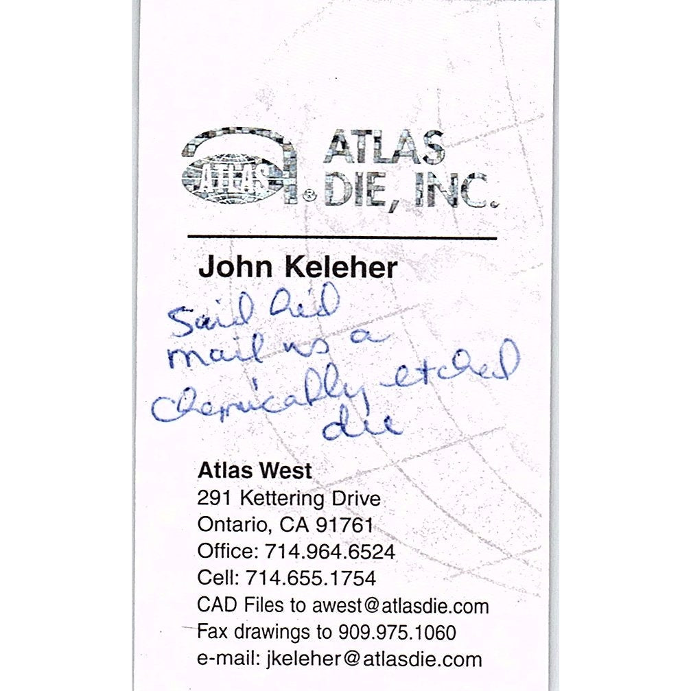 Atlas Die Inc John Keleher Atlas West Ontario CA Vintage Business Card SC9-B9