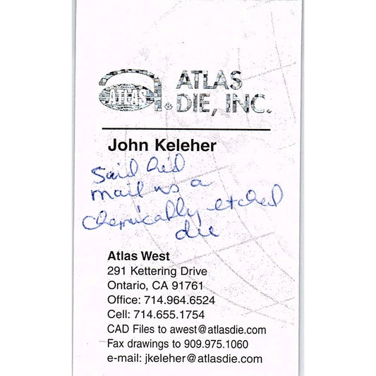 Atlas Die Inc John Keleher Atlas West Ontario CA Vintage Business Card SC9-B9