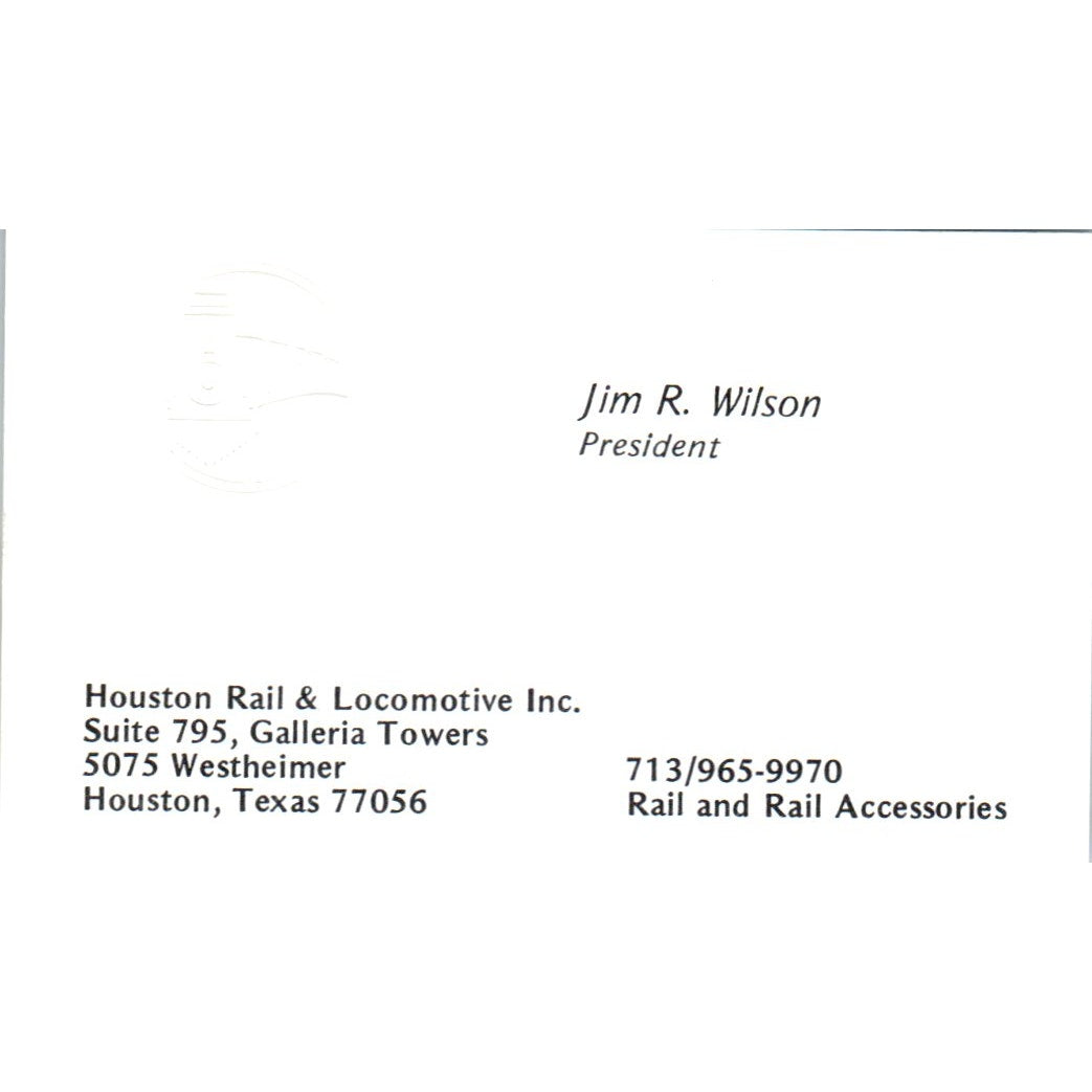 Jim R. Wilson Houston Rail & Locomotive Inc Vintage Business Card SD4-B4