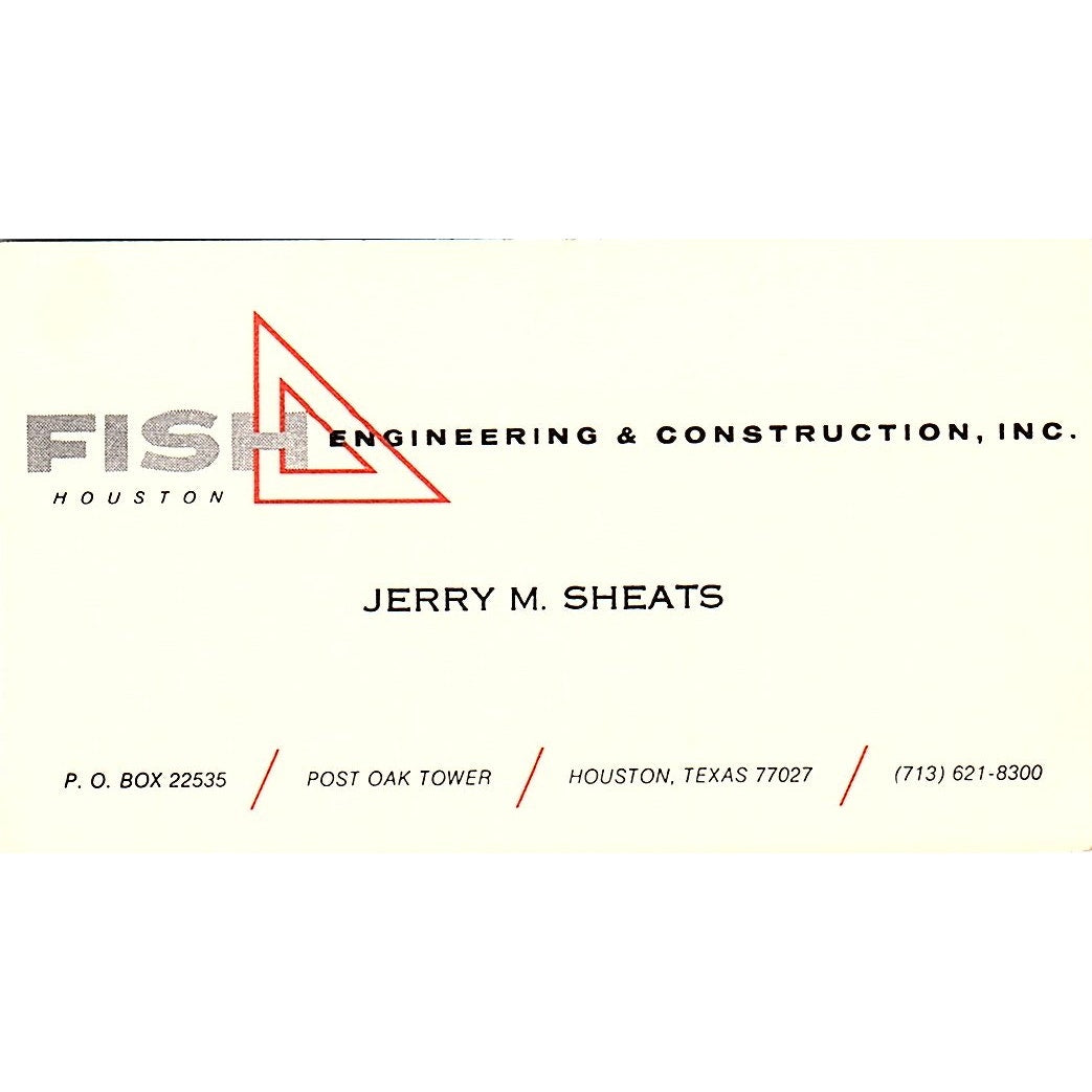 Fish Engineering & Construction Jerry M. Sheats Houston TX Business Card SF3-B5
