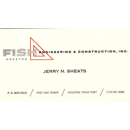 Fish Engineering & Construction Jerry M. Sheats Houston TX Business Card SF3-B5