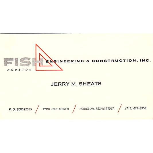 Fish Engineering & Construction Jerry M. Sheats Houston TX Business Card SF3-B5