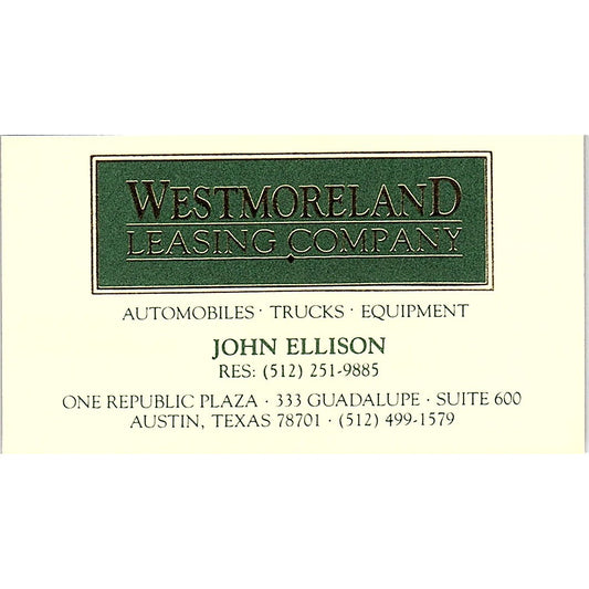 John Ellison Westmoreland Leasing Co Austin TX Vintage Business Card SC9-B13