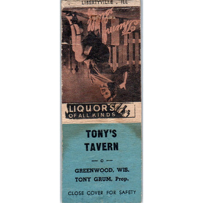 Tony's Tavern Tony Grum Greenwood WI Pinup Vintage Matchbook Cover SD2-Y11