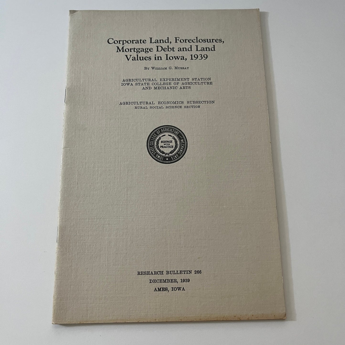 Corporate Land, Foreclosures, Mortgage Debt & Land Values in Iowa 1939 TK2-XB2