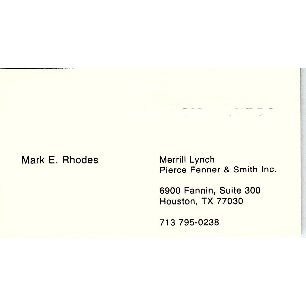 Merrill Lynch Mark E. Rhodes Houston Texas Vintage Business Card SB4-B1