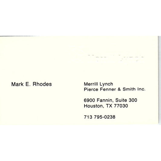 Merrill Lynch Mark E. Rhodes Houston Texas Vintage Business Card SB4-B1