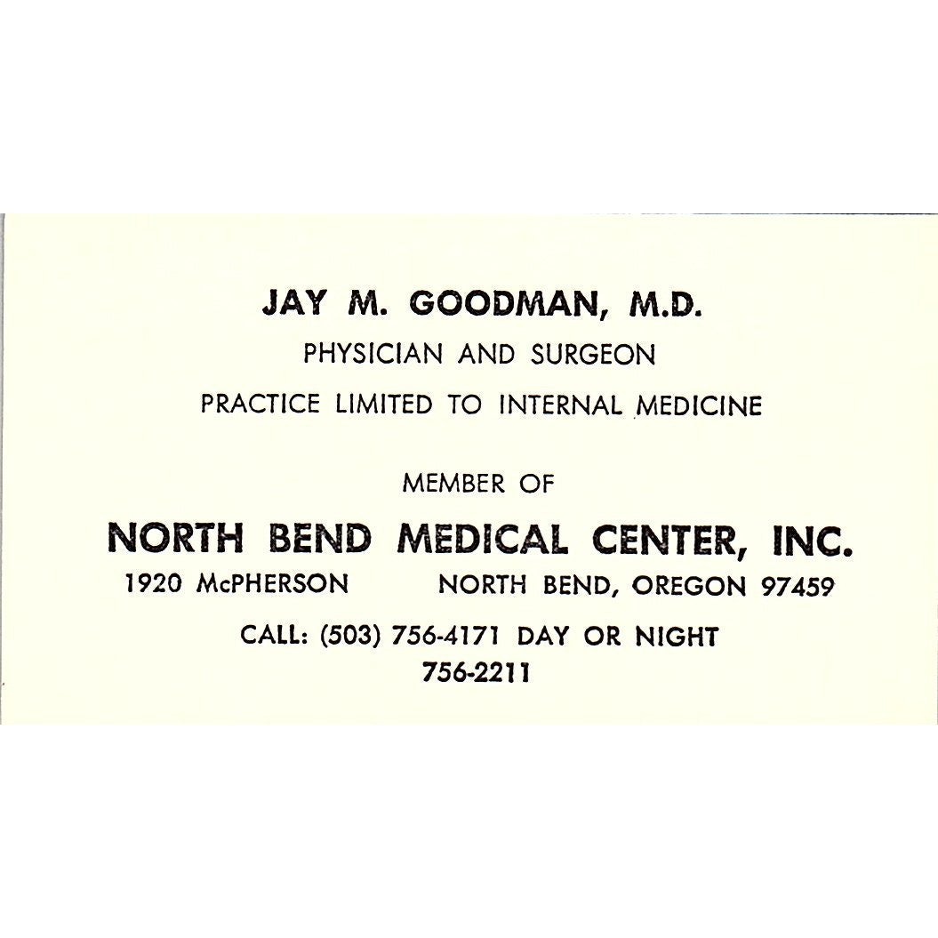 North Bend Medical Center Jay M. Goodman North Bend Oregon  Business Card SF3-B9