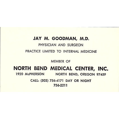 North Bend Medical Center Jay M. Goodman North Bend Oregon  Business Card SF3-B9