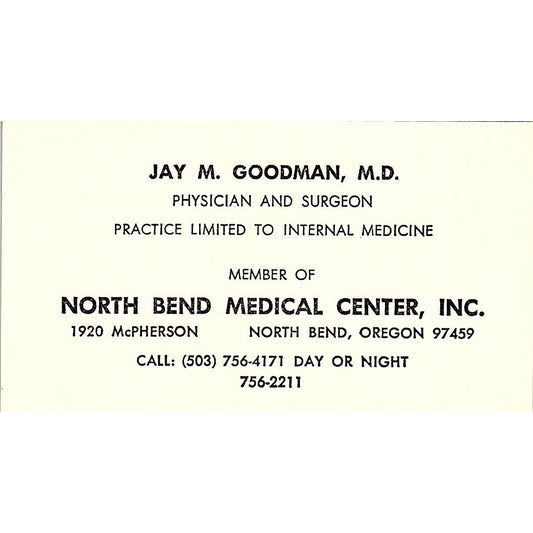 North Bend Medical Center Jay M. Goodman North Bend Oregon  Business Card SF3-B9
