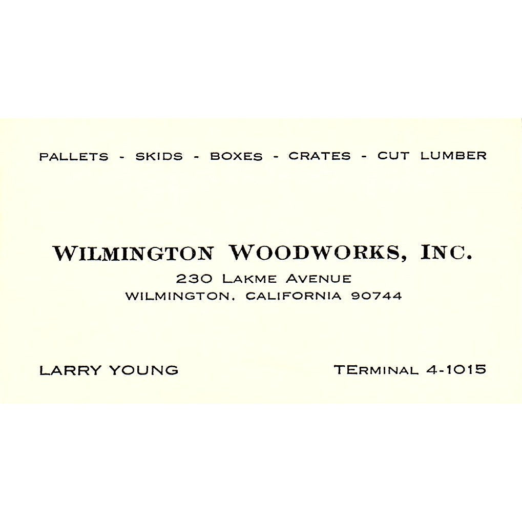 Larry Young Wilmington Woodworks Inc CA Vintage Business Card SD9-B4